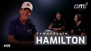 AMF CAST #08 | COMANDANTE HAMILTON (SBT)