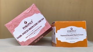 POKONUT DARK PATCH REDUCER CREAM & STRETCH MARK CREAM