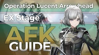 Lucent Arrowhead  |  CR-EX-1 ~ CR-EX-8  CM AFK Guide  [Auto-K]