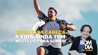 Emunah do Dia - Erga essa cabeça