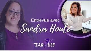 Entrevue Sandra Houle