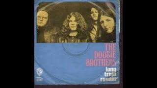 Doobie Brothers = Long Train Runnin’