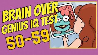 BRAIN OVER - Genius IQ Test – 50,51,52,53,54,55,56,57,58,59