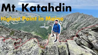 Highest Peak in Maine | Mt. Katahdin | Rock Climbing