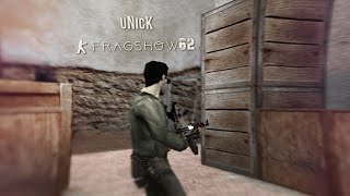 unicK fragshow #62