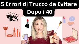 5 Errori di Trucco da Evitare Dopo i 40: Consigli per un Look Elegante #vitaover40