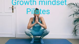 Full Body Pilates class with Growth mindset themes