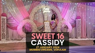 Sweet 16 | Cassidy | Mumbai Dreams | 27 January 2024 | Events 2 Remember