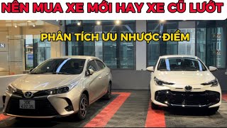 ✅ Nên mua xe ô tô mới hay mua xe ô tô cũ| Lựa chọn đơn giản nhất