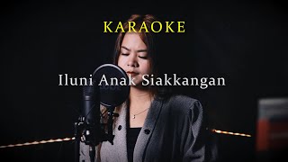 KARAOKE ILU NI ANAK SIANGKANGAN ~ ANIS GEA (cipt. Anton M Purba )