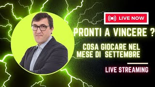 Pronti a vincere ?  Cosa giocare nel mese di Settembre