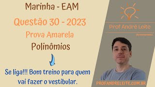 Questão 30 EAM 2023 Prova Amarela