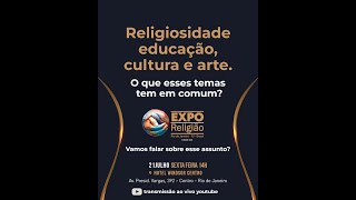 Religiosidade, educação, cultura e arte.