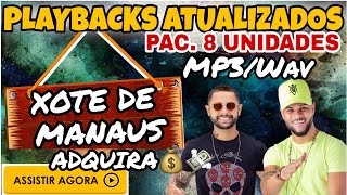 PLAYBACKS ATUALIZADOS XOTE DE MANAUS 2022