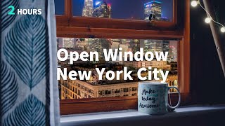 🎧Open Window New York City Soundscape at Night / City Ambience Sounds / 2Hours /4K