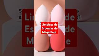 Limpieza de Esponjas de Maquillaje #esponjamaquillaje#limpiezadeesponjasdemaquillaje#maquillaje