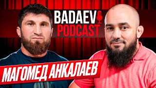 BADAEV PODCAST#20: Магомед Анкалаев-чувствую себя чемпионом| НГанну хотел отомстить мне, Дана щедрый