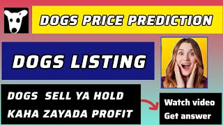 Dogs coin withdrawal date | Dogs coin withdrawal tasks | Dogs wallet connect | Dogs price prediction