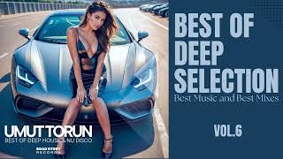 Umut Torun - Best of Deep Selection Vol. 6