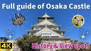 【JAPAN】Full guide of Osaka Castle