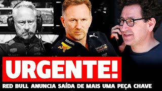 🚨BOMBA: RED BULL PERDE MAIS UM NOME DE PESO! BRAÇO DIREITO DE HORNER SAI! FÓRMULA 1 | GP EM CASA+