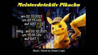 Meisterdetektiv Pikachu am 02.10.2021 auf SAT.1