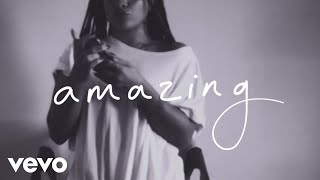 Kiana Ledé - Amazing