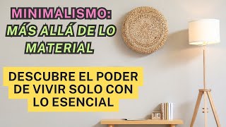 Minimalismo Más Allá de lo Material