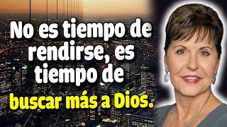 Joyce Meyer en Español 2023 🔥 No Es Tiempo De Rendirse, Es Tiempo De Buscar Más A Dios 🙏