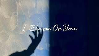 Taeyeon (태연) - I Blame On You | English Lyrics Video