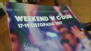 Ukaż mi Panie swą twarz - weekend w C-dur