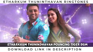 Etharkkum Thunindhavan Pouncing Tiger Bgm