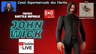 Live 398 - John Wick no Fortnite - Ao Vivo - Canal Supermercado dos Heróis é Surreal👑😎🤣🛒