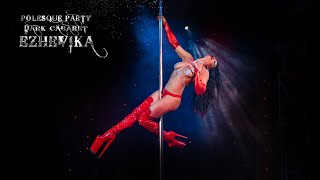 POLESQUE PARTY. DARK CABARET | Ezhevika