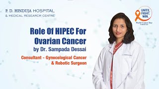 World Cancer Day | Role of HIPEC for Ovarian Cancer by Dr. Sampada Dessai