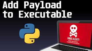 Add Payload to Executable (Windows)