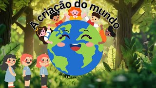 A Criação Do Mundo em 7 Dias - Para Crianças|Desenho Animado|Infantil