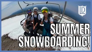 Summer snowboarding with friends!