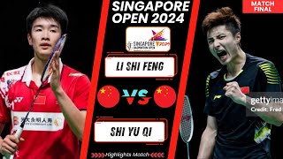 Final Shi Yu Qi (CHN) vs Li Shi Feng (CHN) | Singapore Badminton Open 2024