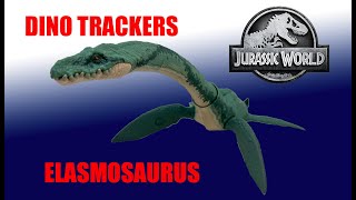 JURASSIC WORLD DINO TRACKERS ELASMOSAURUS UNBOXING AND REVIEW