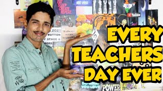 EVERY TEACHER'S DAY EVER| GROWN UP SON| VINAY PANEKAR.