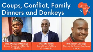 Coups, conflict, family dinners and Donkeys & why western democracy doesn’t work for Africa - Eps 10