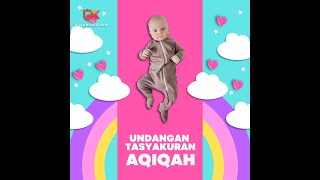 Jasa Video Animasi Undangan Aqiqah AQ41 by Griya Kreatif