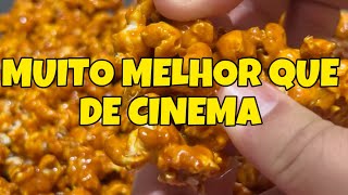 100x melhor que de cinema #Pipoca #cinema #asmr #viral #fyp