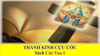 Thánh Kinh Cựu Ước - Sách Các Vua 1 (Phần 1)