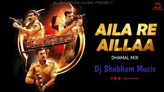 Aila Re Aillaa Remix | Sooryavanshi | Dhamal Mix | Dj Shubham Music