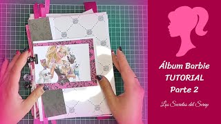 Álbum BARBIE - TUTORIAL parte 2 - SCRAPBOOKING