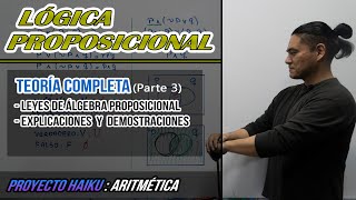 LÓGICA PROPOSICIONAL | TEORÍA COMPLETA - PARTE 3 - LEYES DEL ÁLGEBRA PROPOSICIONAL