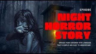 Night Horror Story | Bhutiya Bagicha  | Khuni Ball | Scary Story | The Sameer Mishra | Episode - 04