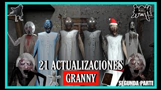 GRANNY HACE 6 AÑOS || 21 ACTUALIZACIONES Y SUS CAMBIOS || 2da Parte